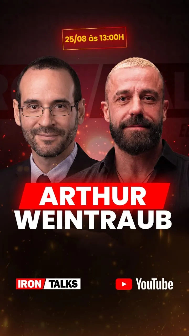 Cartaz do IronTalks com Arthur Weintraub e o entrevistador, 25/08 às 13:00h, no YouTube